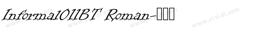 Informal011BT Roman字体转换